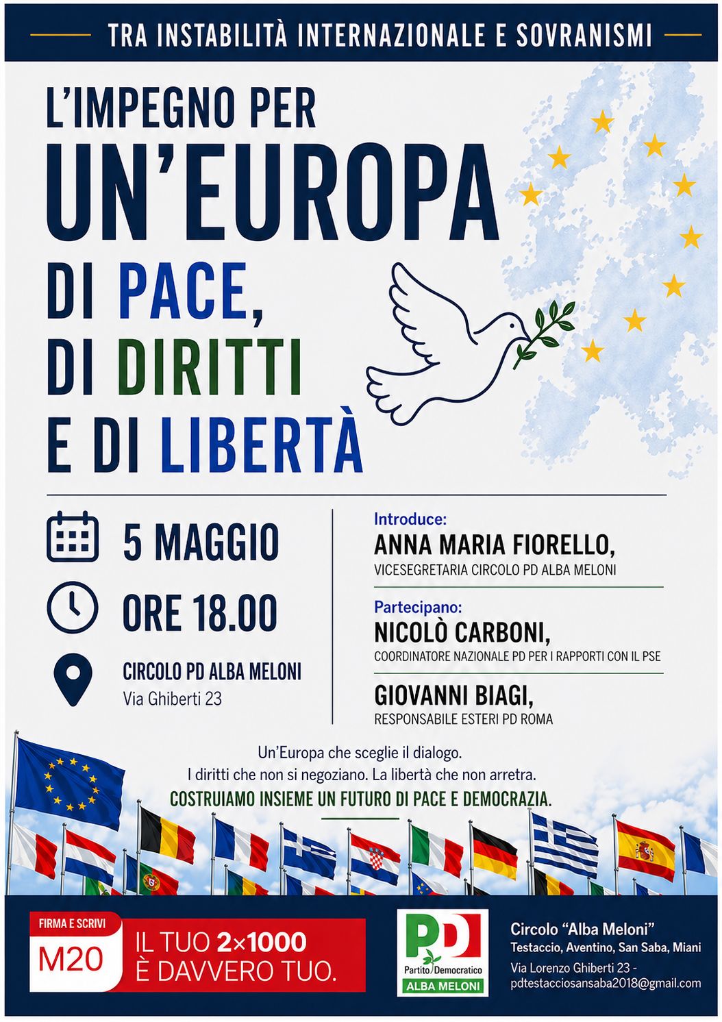 UN'EUROPA DI PACE, DIRITTI E DI LIBERTA'
